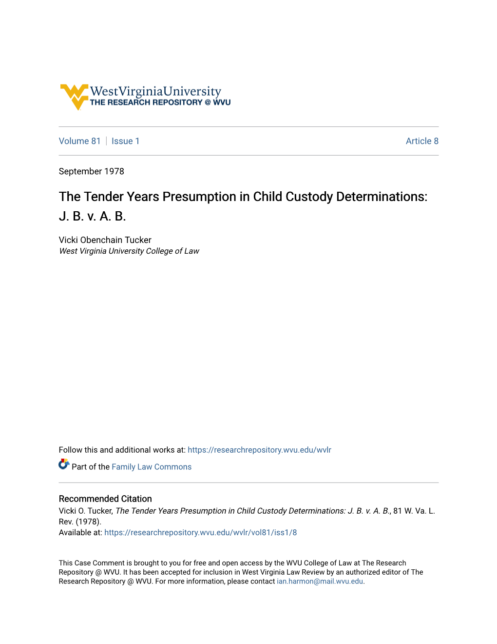 The Tender Years Presumption in Child Custody Determinations: J