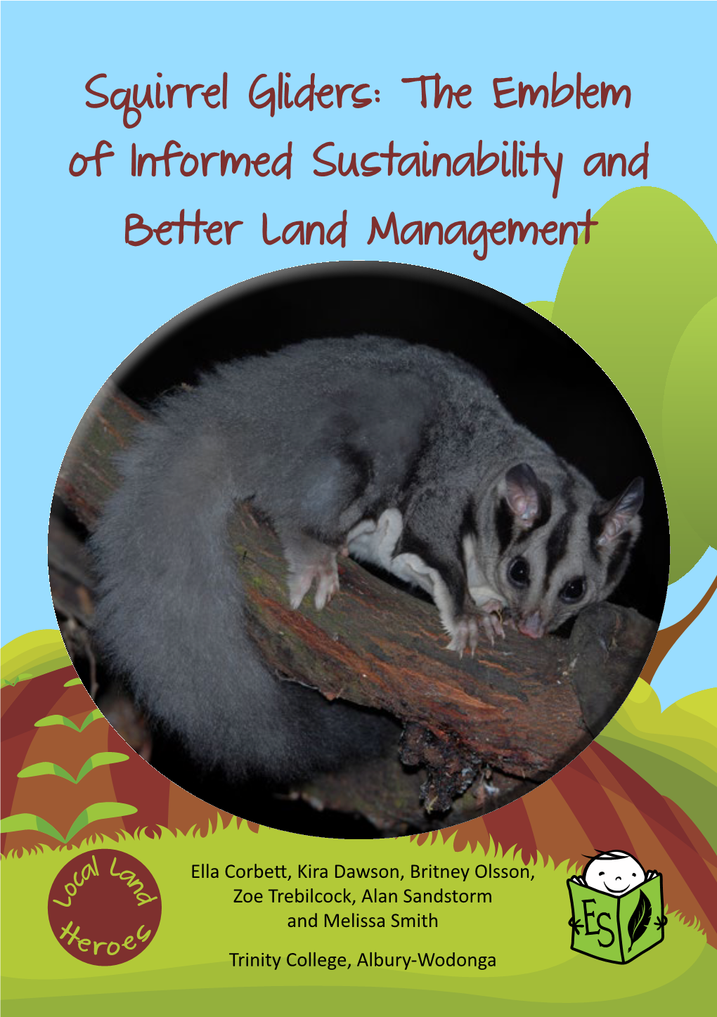 Squirrel Gliders: the Emblem of Informed Sustainability and Better Land Management