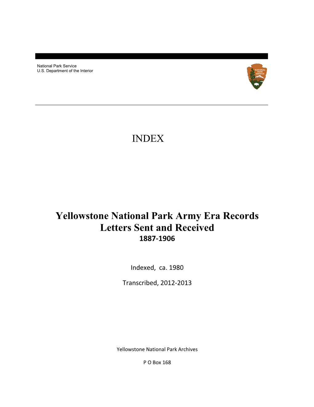 Yellowstone National Park Army Era Records Letters Sent and Received 1887-1906