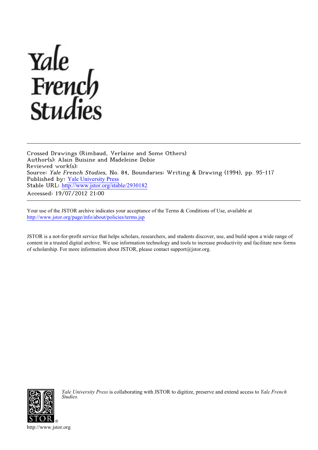 Crossed Drawings (Rimbaud, Verlaine and Some Others) Author(S): Alain Buisine and Madeleine Dobie Reviewed Work(S): Source: Yale French Studies, No