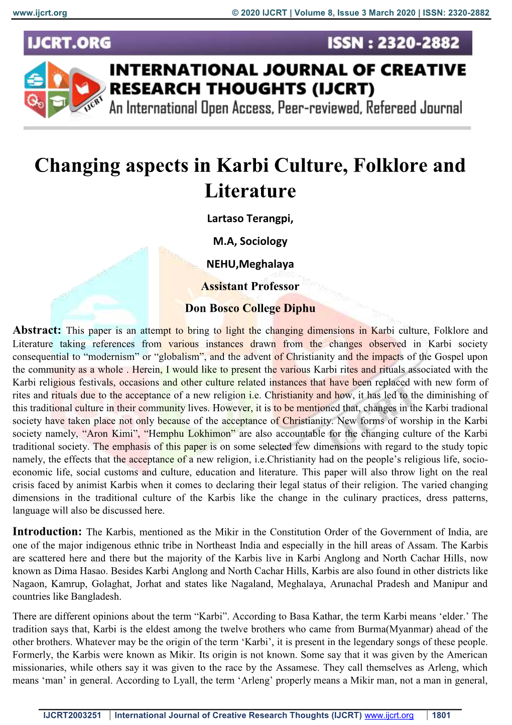 Changing Aspects in Karbi Culture, Folklore and Literature Lartaso Terangpi, M.A, Sociology NEHU,Meghalaya Assistant Professor Don Bosco College Diphu