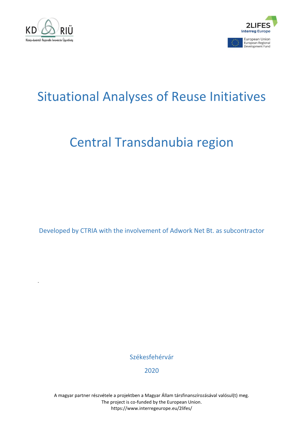 Situational Analyses of Reuse Initiatives Central Transdanubia