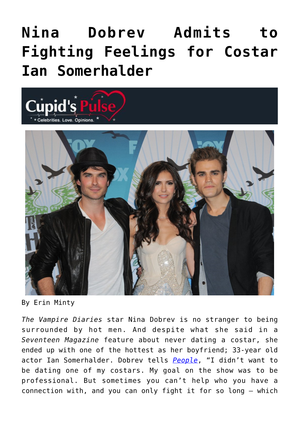 Nina Dobrev Admits to Fighting Feelings for Costar Ian Somerhalder