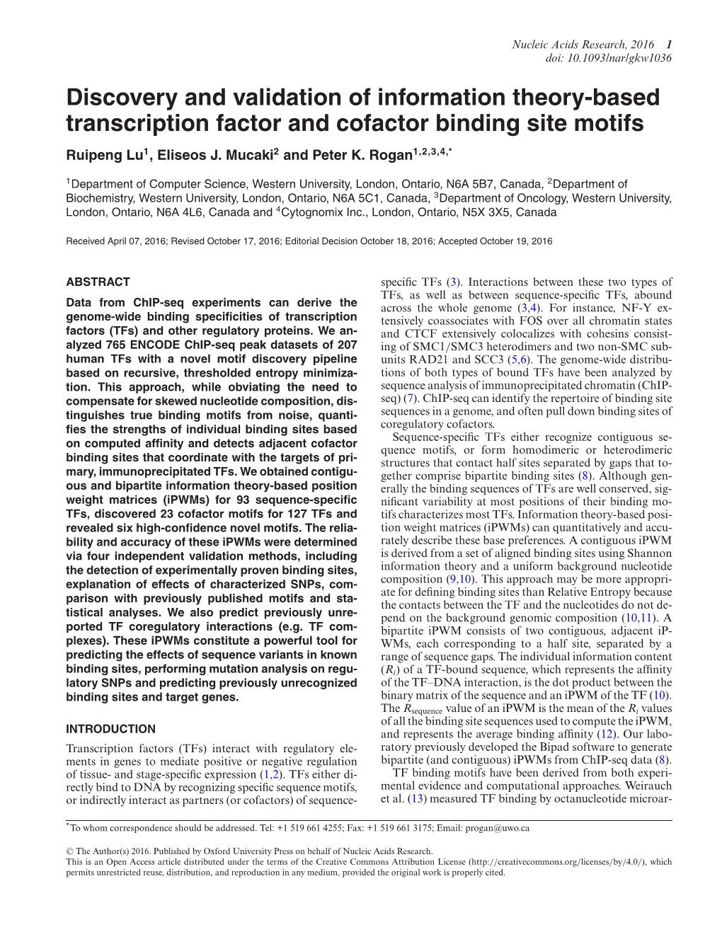 Discovery and Validation of Information Theory-Based Transcription Factor and Cofactor Binding Site Motifs Ruipeng Lu1, Eliseos J