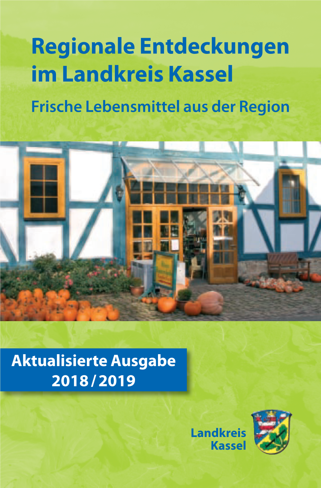 Broschüre Regionale Entdeckungen Im Landkreis Kassel