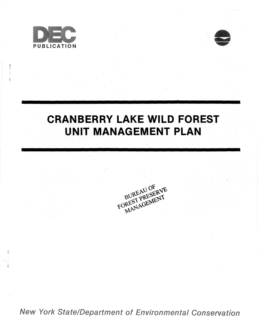 Cranberry Lake Wild Forest Unit Management Plan