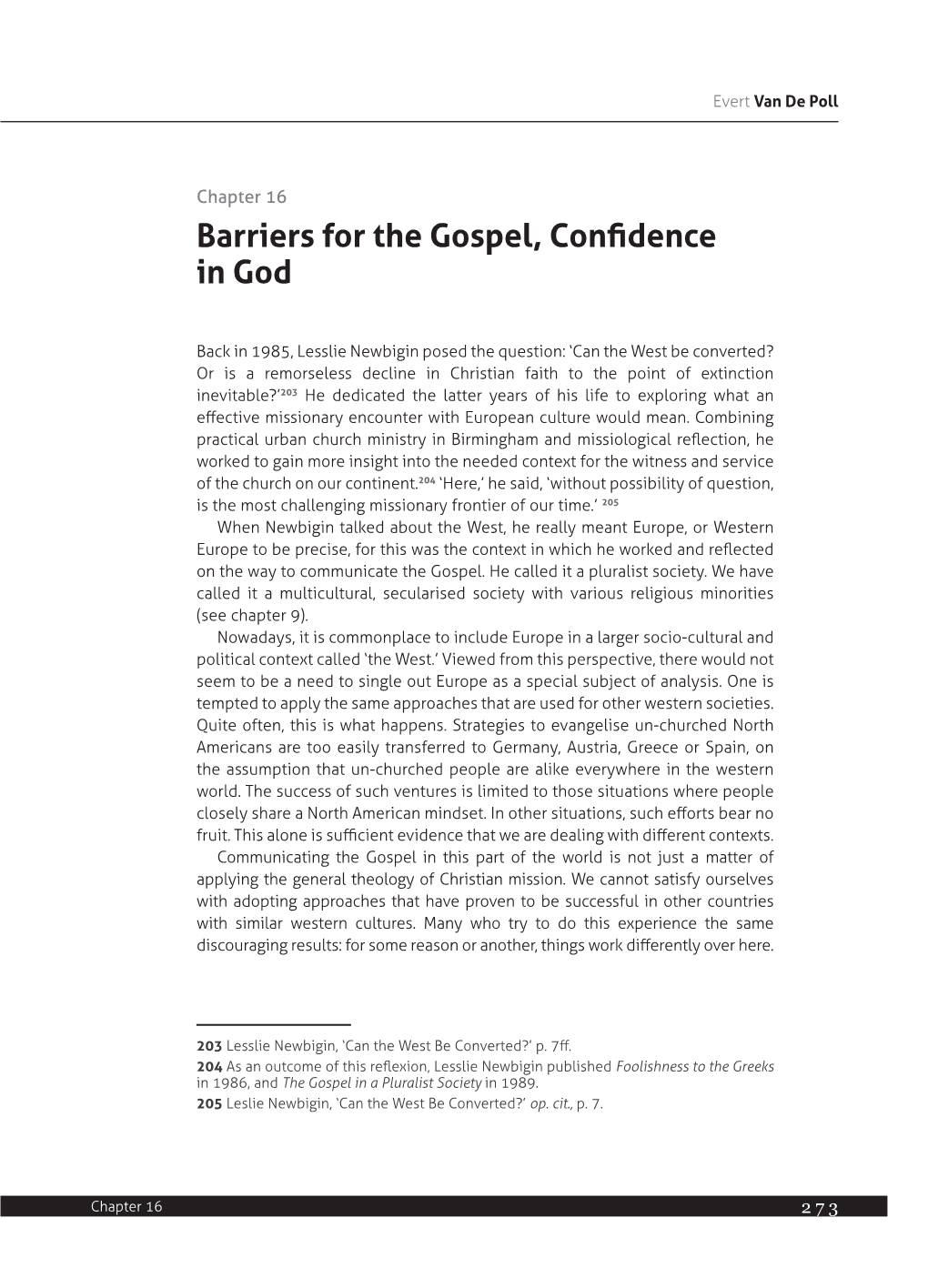 Barriers for the Gospel, Confidence in God