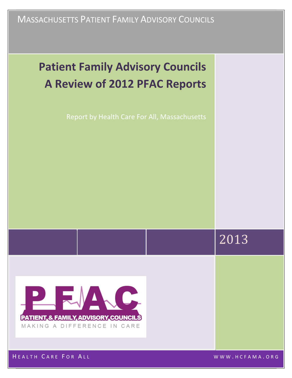 Patient Family Advisory Councils a Review of 2012 PFAC Reports