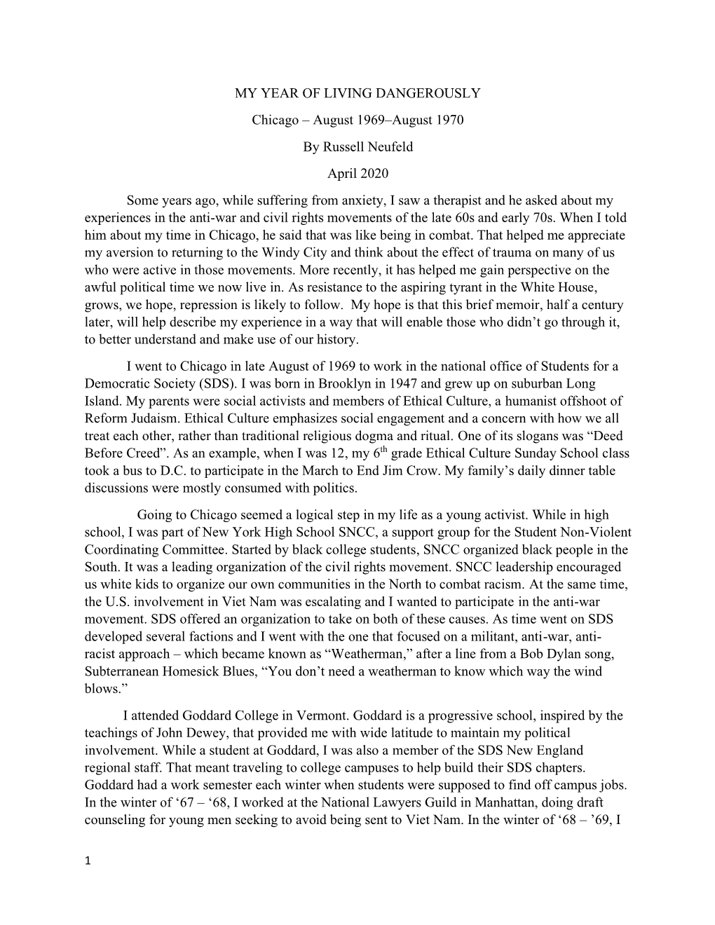 MY YEAR of LIVING DANGEROUSLY Chicago – August 1969–August 1970 by Russell Neufeld April 2020 Some Years Ago, While Sufferin