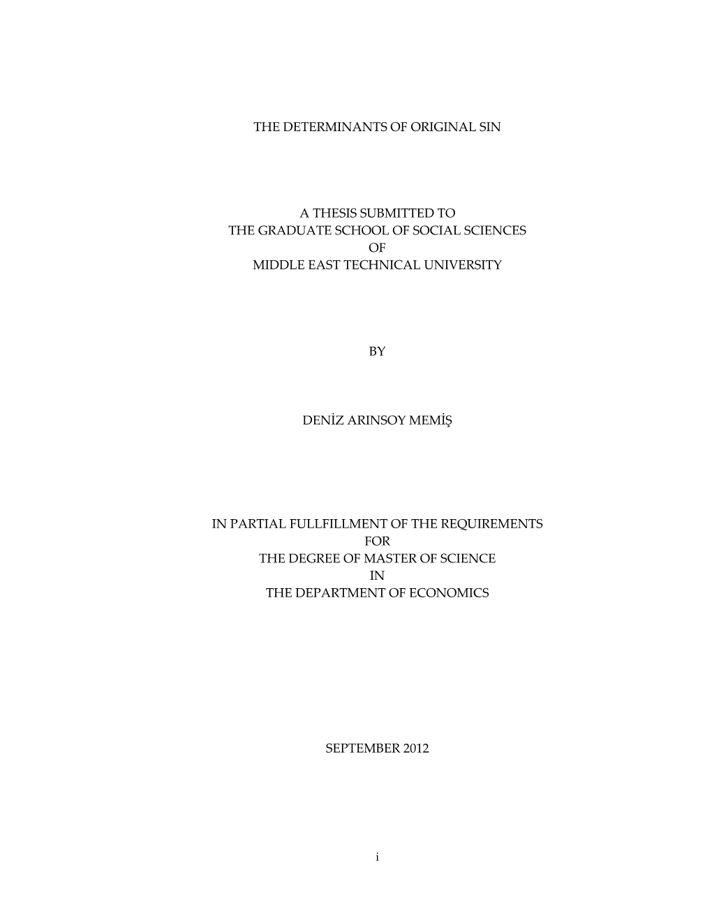 The Determinants of Original Sin a Thesis Submitted to The