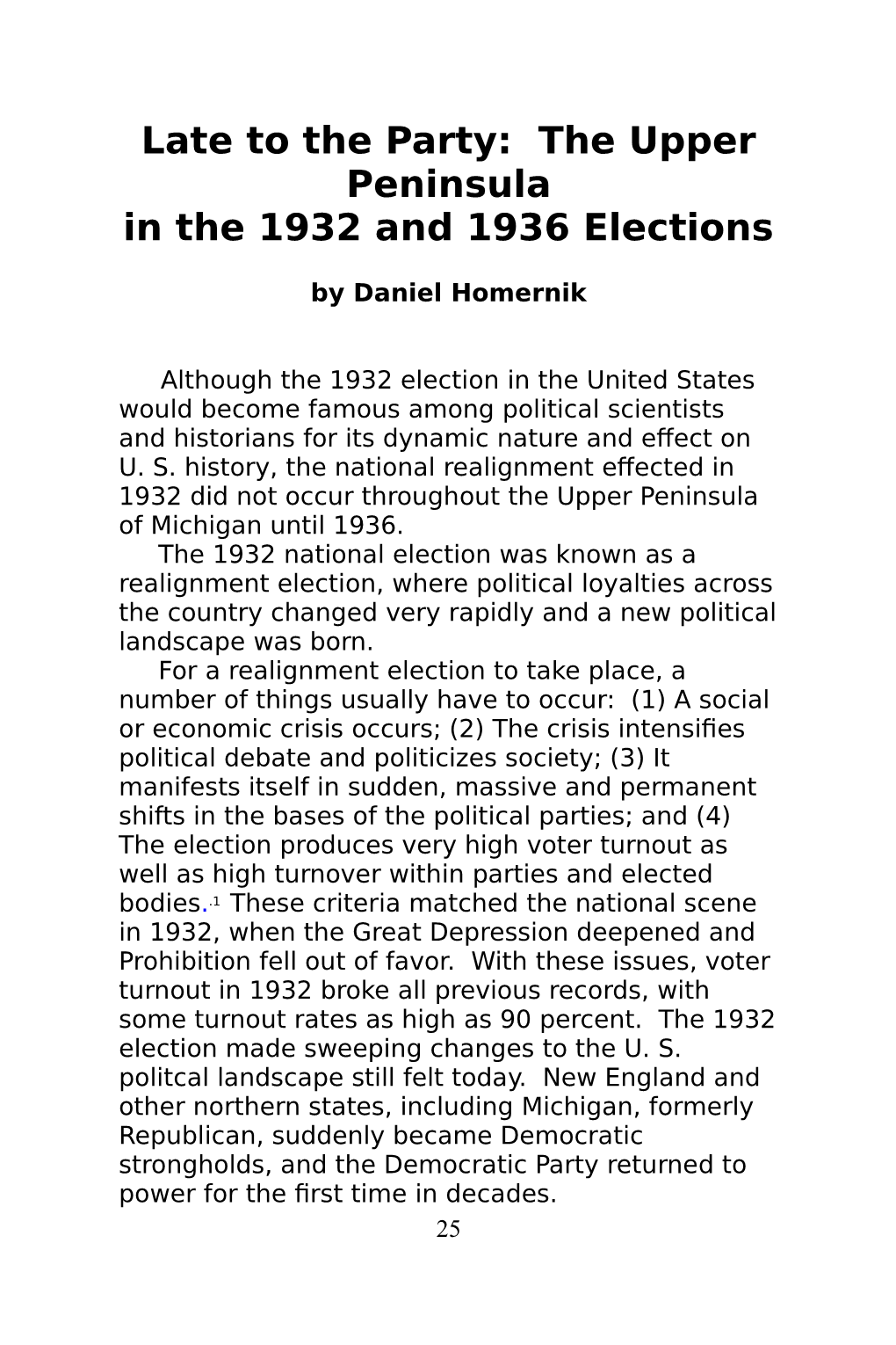 Late to the Party: the Upper Peninsula in the 1932 and 1936 Elections