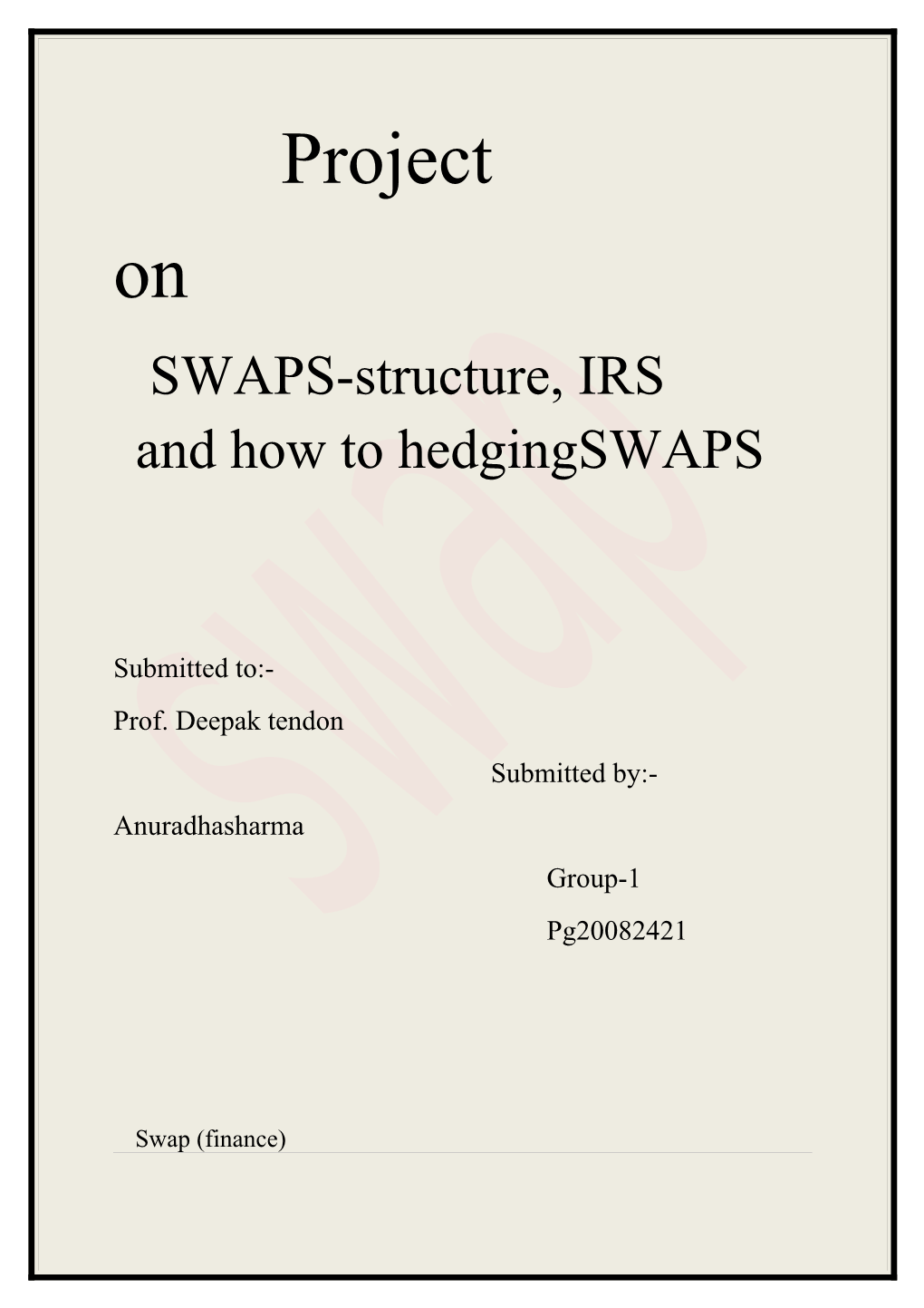 What Is an Interest Rate Swap?