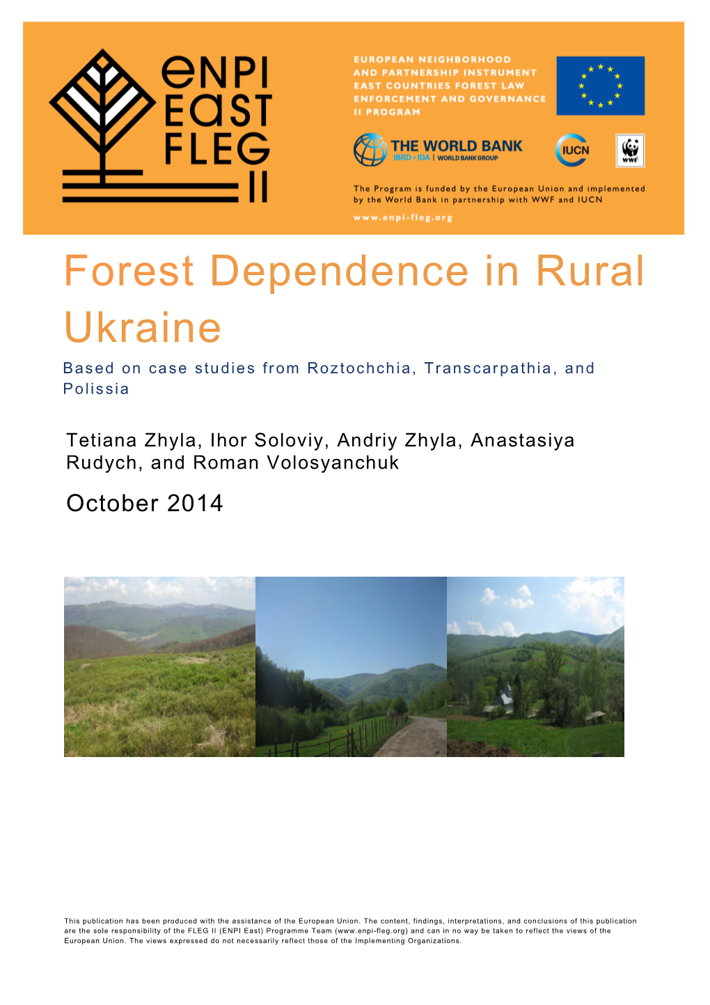 Forest Dependence in Rural Ukraine Based on Case Studies from Roztochchia, Transcarpathia, and Polissia