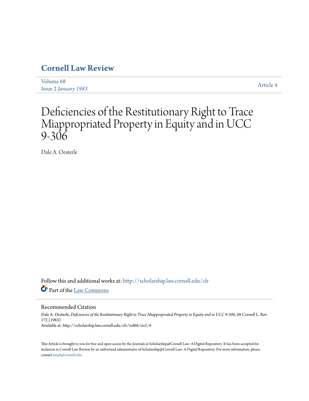 Deficiencies of the Restitutionary Right to Trace Miappropriated Property in Equity and in UCC 9-306 Dale A