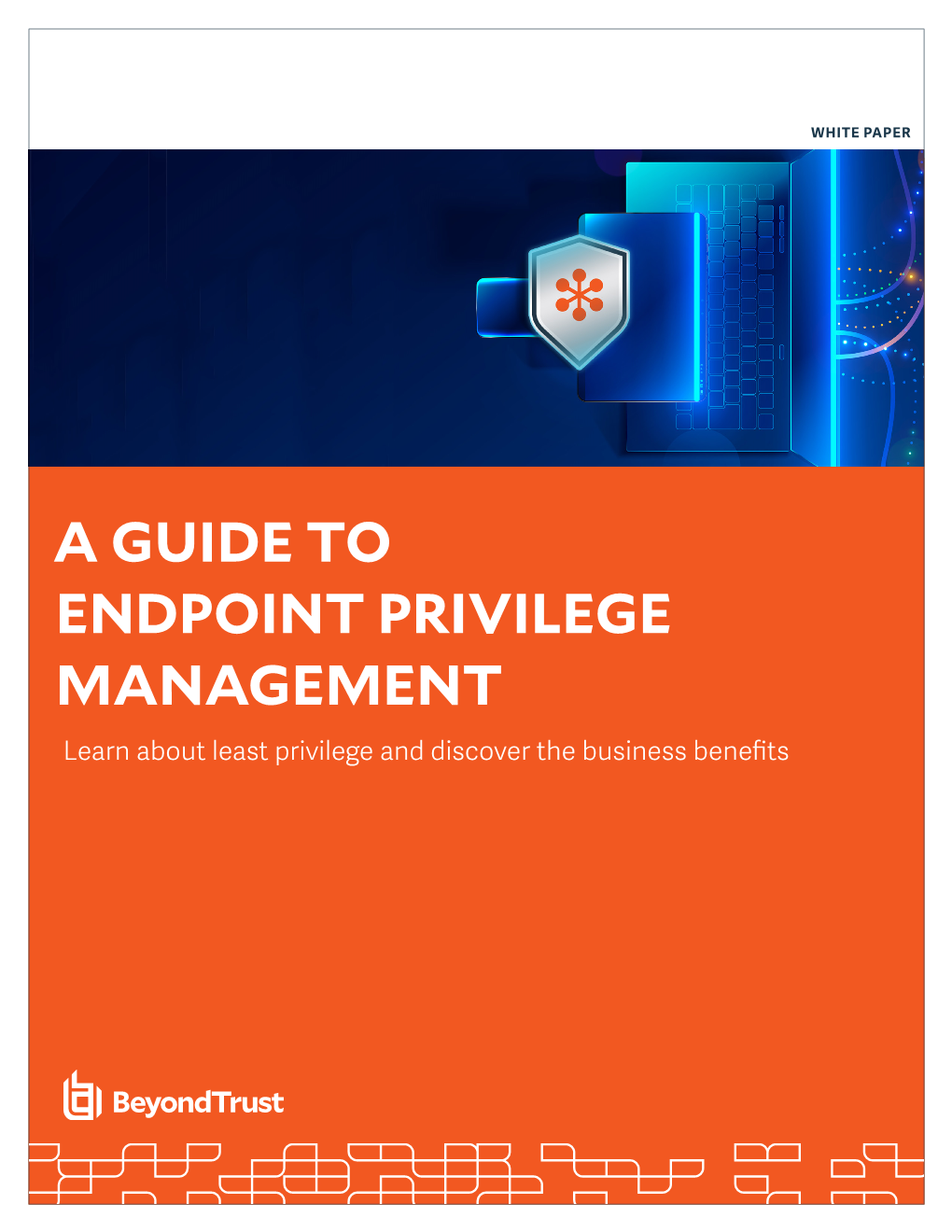 A Guide to Endpoint Privilege Management