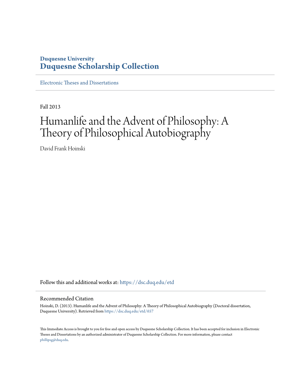 Humanlife and the Advent of Philosophy: a Theory of Philosophical Autobiography David Frank Hoinski