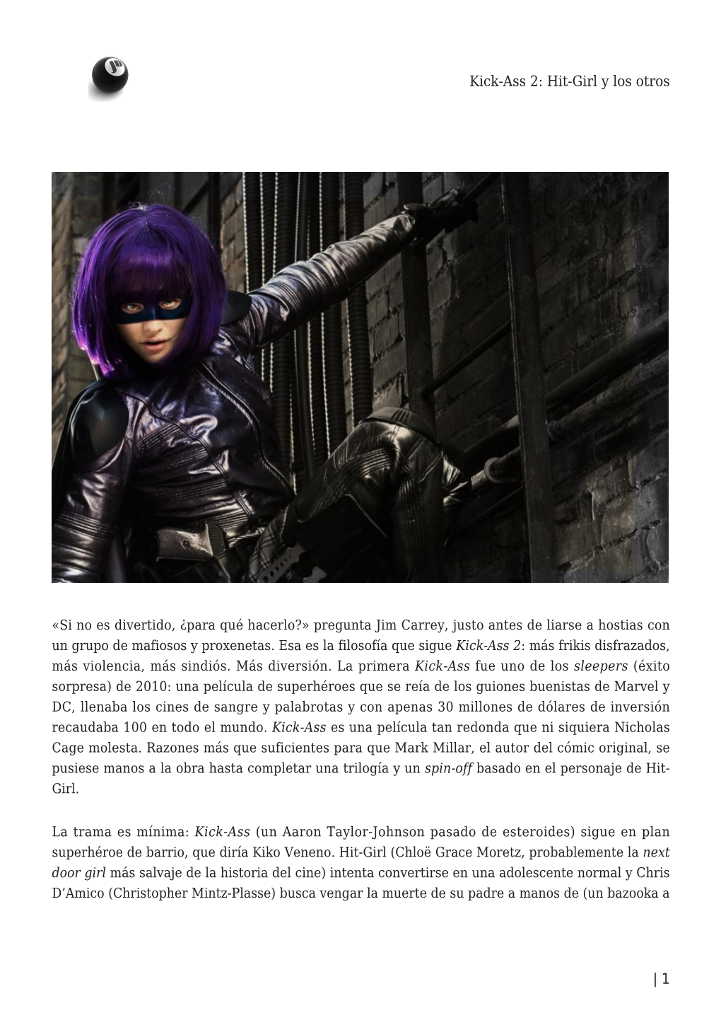 Kick-Ass 2: Hit-Girl Y Los Otros