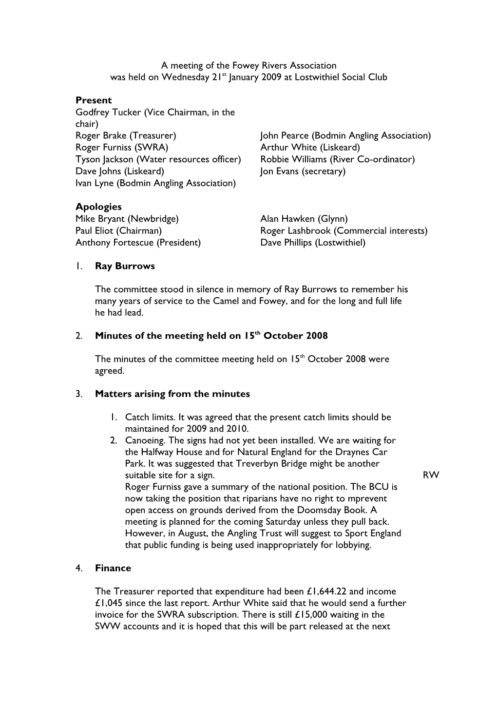 A Meeting of the Fowey Rivers Association Was Held on Wednesday 21 St January 2009 at Lostwithiel Social Club