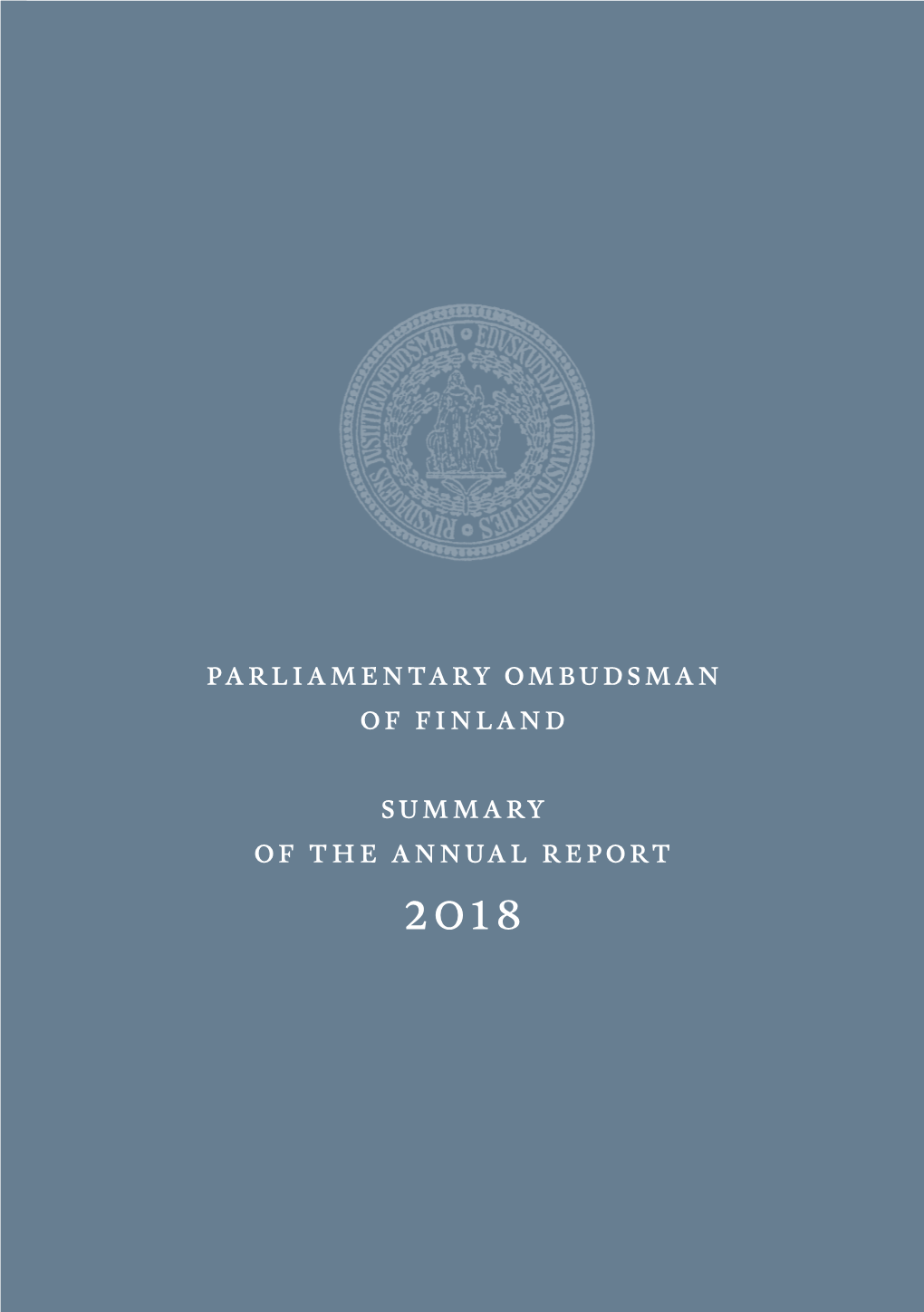 Parliamentary Ombudsman of Finland Summary of the Annual Report