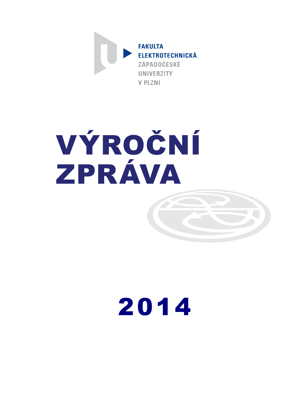 Výroční Zpráva FEL 2014