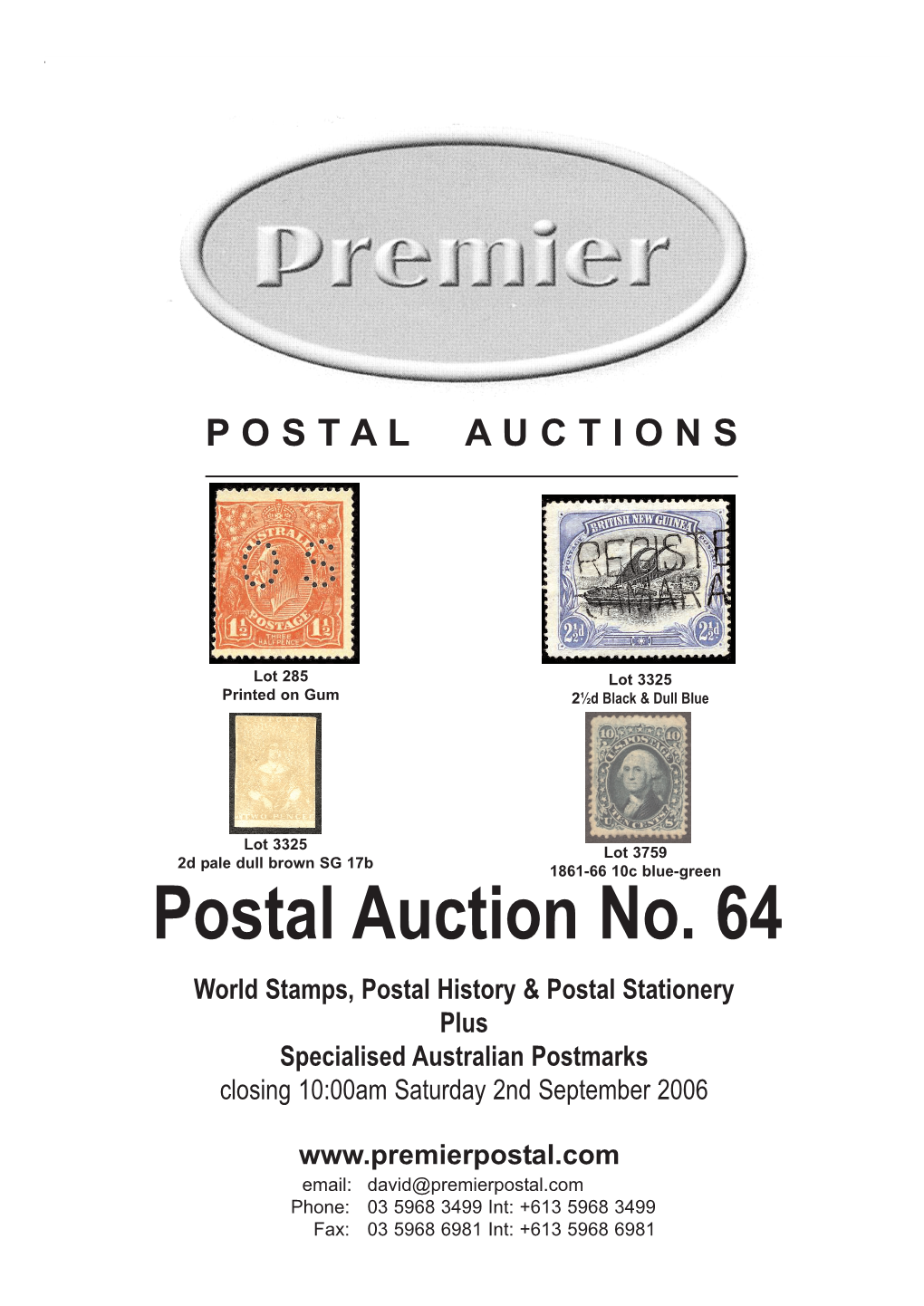 Postal Auction No. 64 World Stamps, Postal History & Postal Stationery Plus Specialised Australian Postmarks Closing 10:00Am Saturday 2Nd September 2006