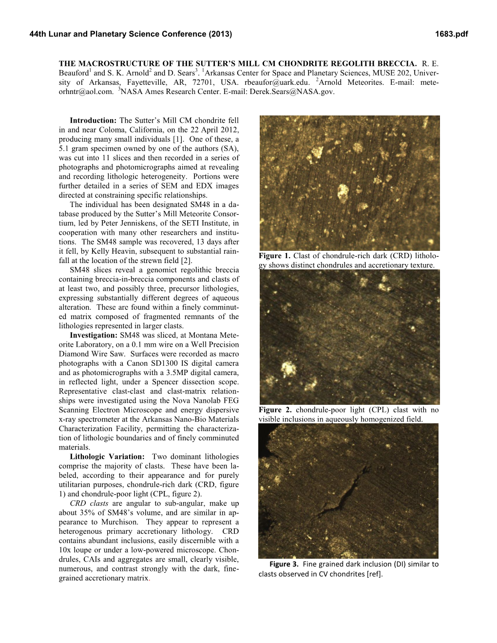 THE MACROSTRUCTURE of the SUTTER's MILL CM CHONDRITE REGOLITH BRECCIA. R. E. Beauford1 and S. K. Arnold2 and D. Sears3. 1Arkan