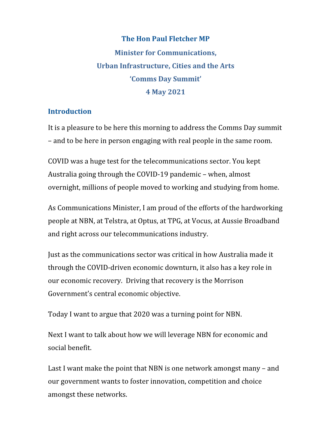 The Hon Paul Fletcher MP Minister for Communications, Urban Infrastructure, Cities and the Arts 'Comms Day Summit' 4 May 2