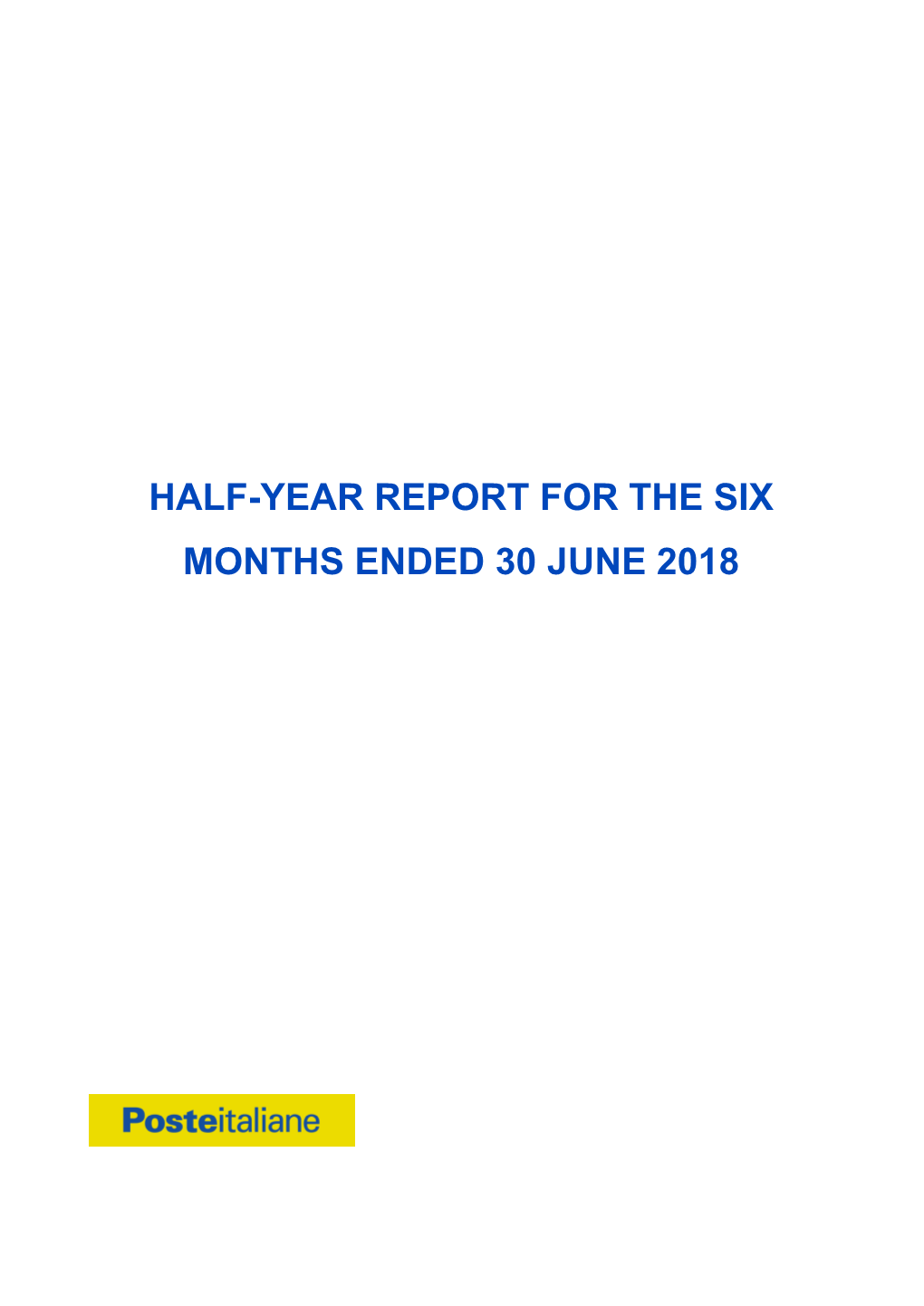 Half-Year Report for the Six Months Ended 30 June 2018
