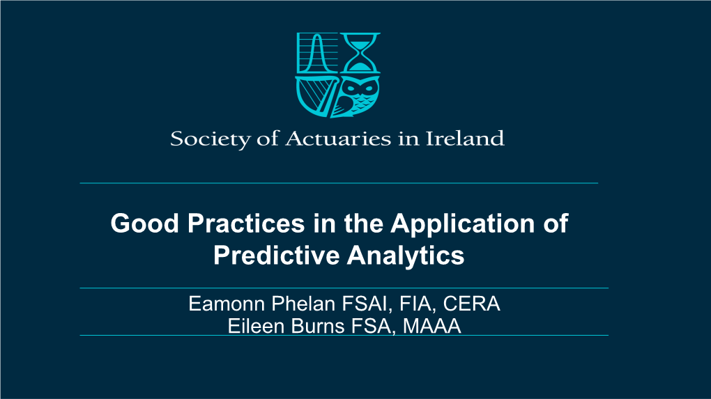 Good Practices in the Application of Predictive Analytics