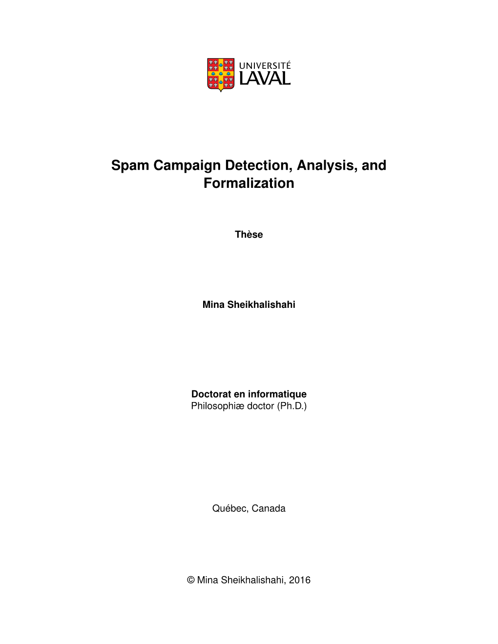 Spam Campaign Detection, Analysis, and Formalization