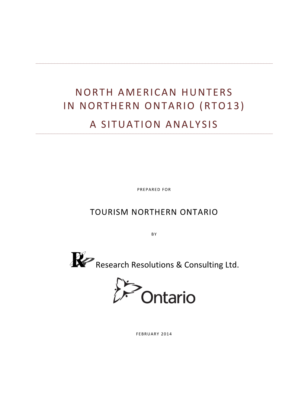 North American Hunters in Northern Ontario (Rto13) a Situation Analysis