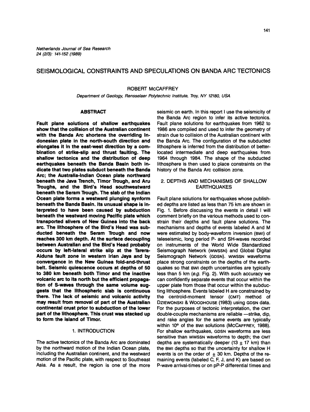 ABSTRACT Fault Plane Solutions of Shallow Earthquakes Show That The