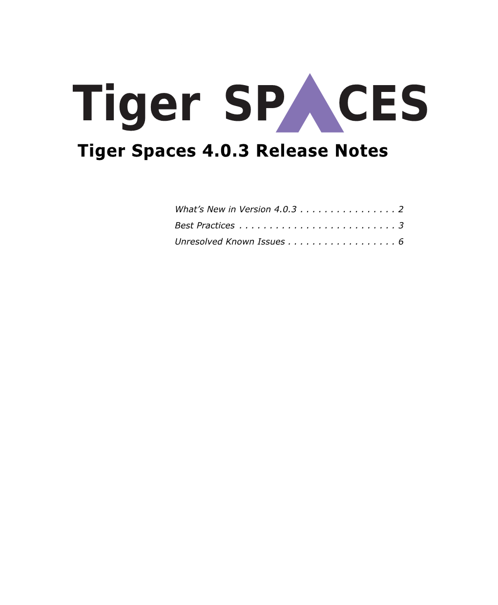 Tiger Spaces 4.0.3 Release Notes
