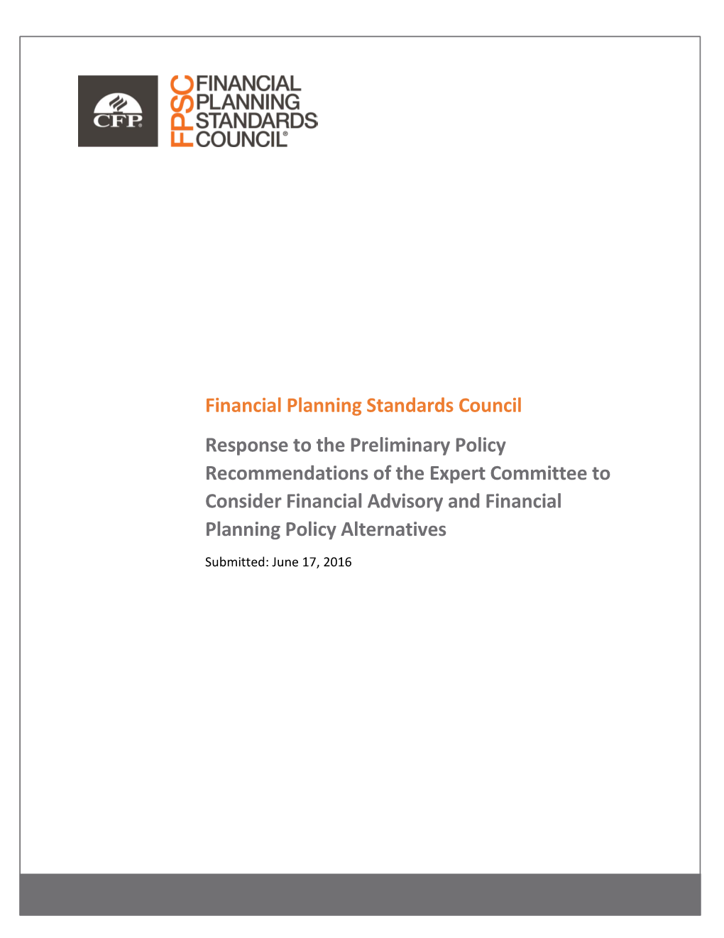 Financial Planning Standards Council Response to the Preliminary Policy