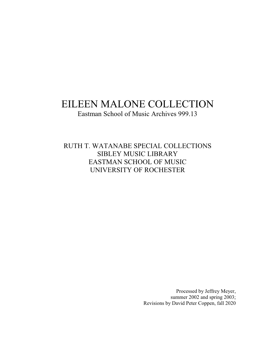 EILEEN MALONE COLLECTION Eastman School of Music Archives 999.13