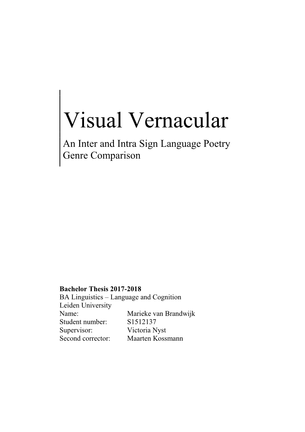 Visual Vernacular an Inter and Intra Sign Language Poetry Genre Comparison
