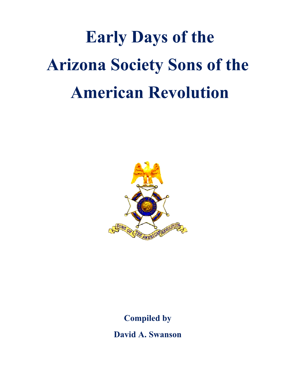 Early Days of the Arizona Society Sons of the American Revolution