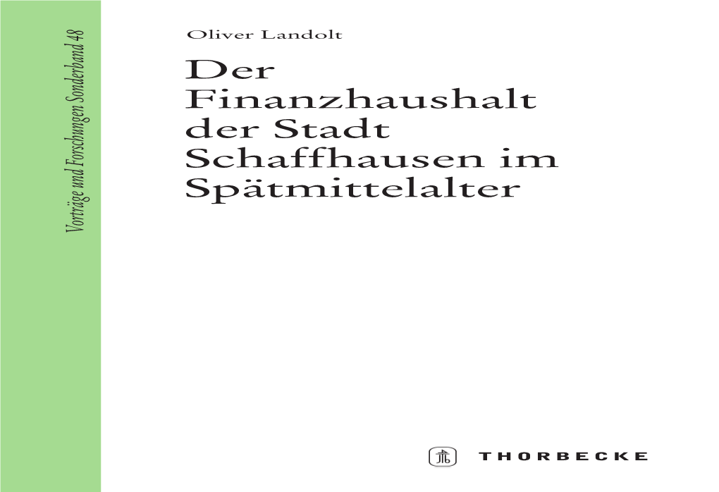 DER FINANZHAUSHALT DER STADT SCHAFFHAUSEN IM SPÄTMITTELALTER 160440-Thorbecke-Vortraege 11.05.2004 10:21 Uhr Seite 2