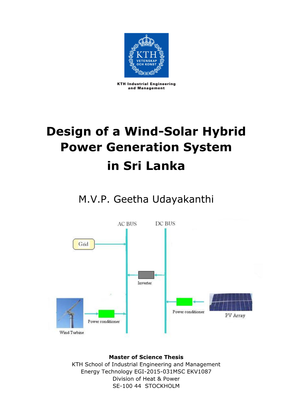 Design of a Wind-Solar Hybrid Power Generation System in Sri Lanka