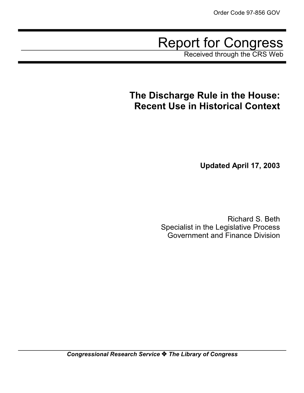 The Discharge Rule in the House: Recent Use in Historical Context