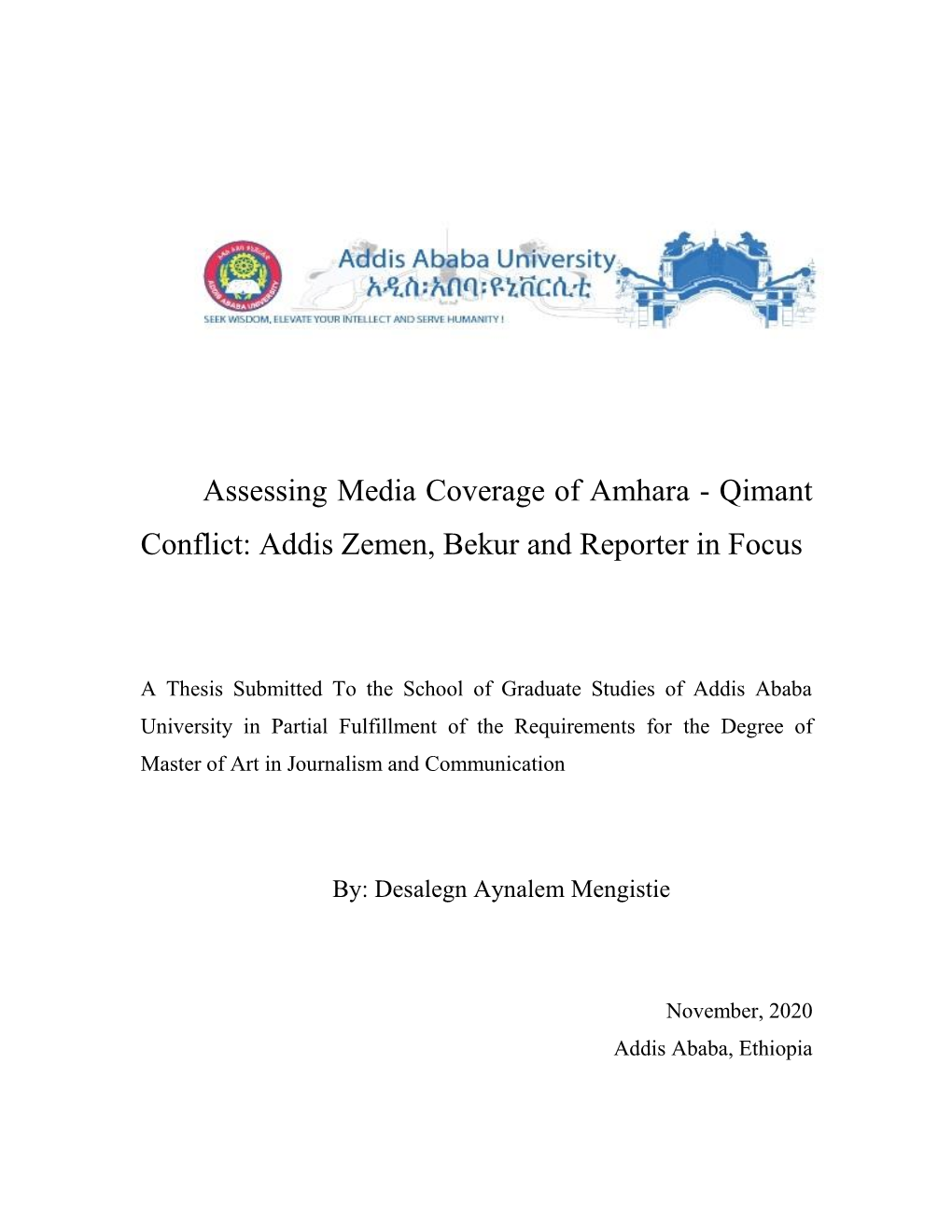 Qimant Conflict: Addis Zemen, Bekur and Reporter in Focus