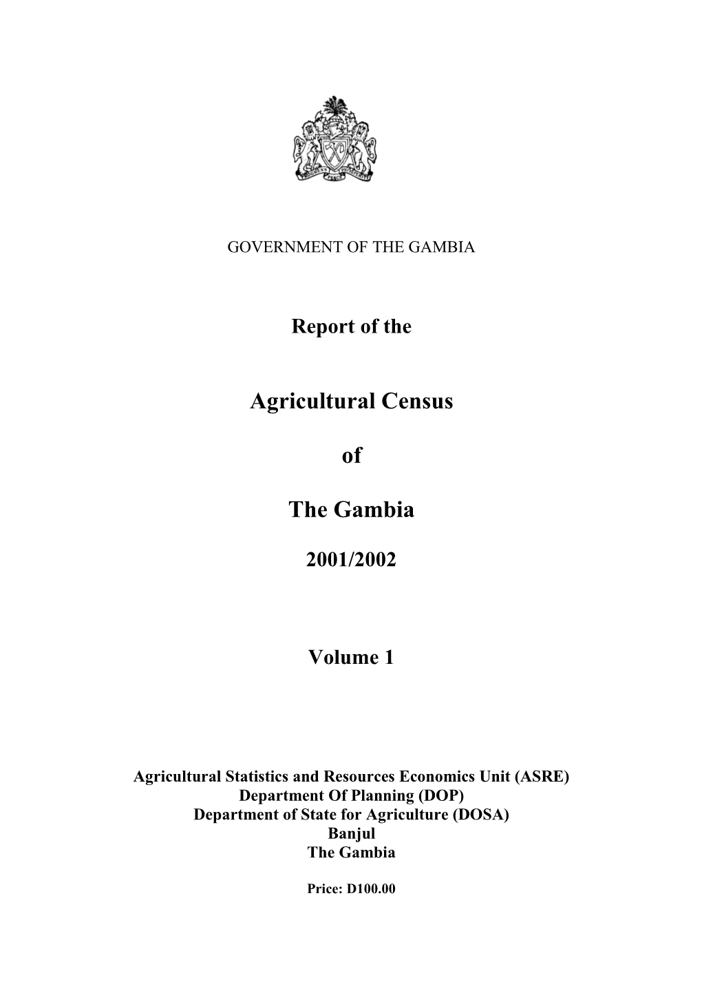 Report of the Agricultural Census of the Gambia 2001/2002 Volume 1