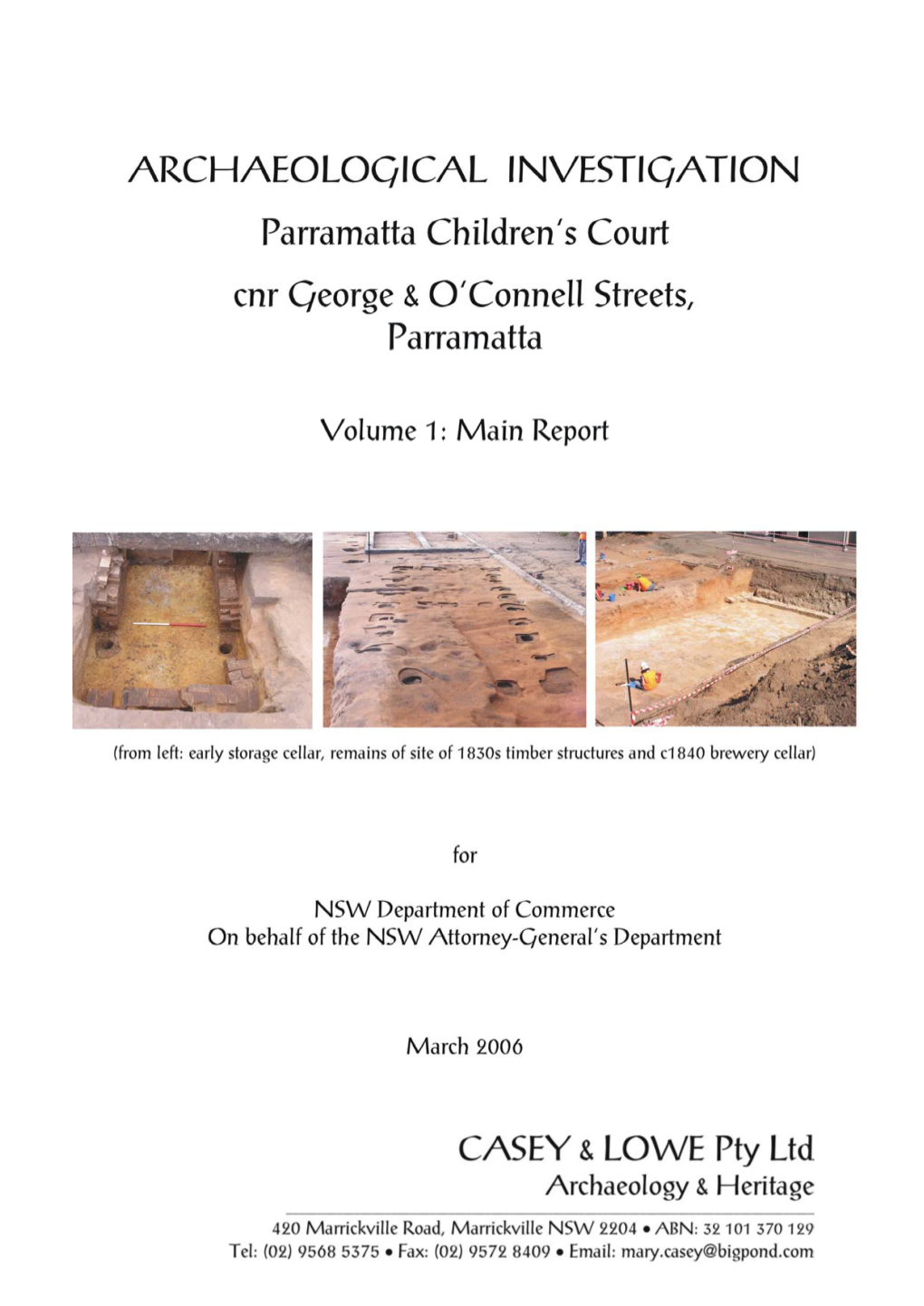 Report and Will Continue to Be Over a Series of Further Archaeological Reports on Similar Sites in Parramatta