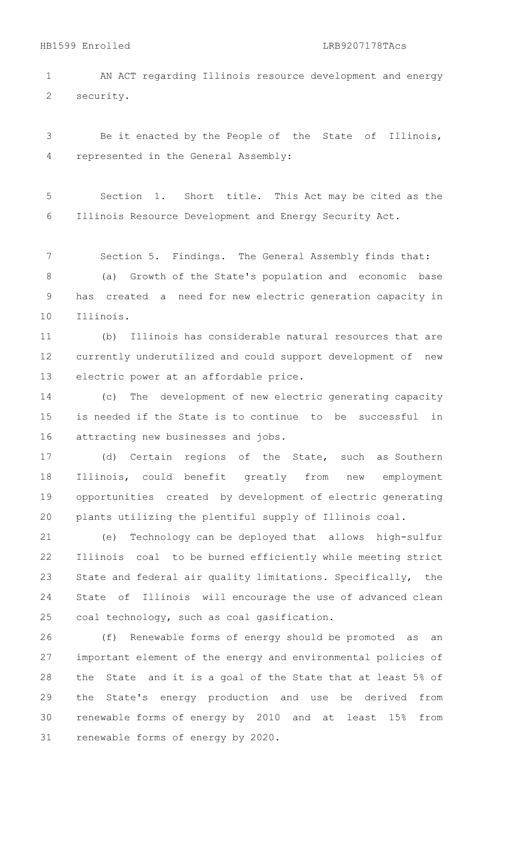 HB1599 Enrolled Lrb9207178tacs 1 an ACT Regarding Illinois Resource