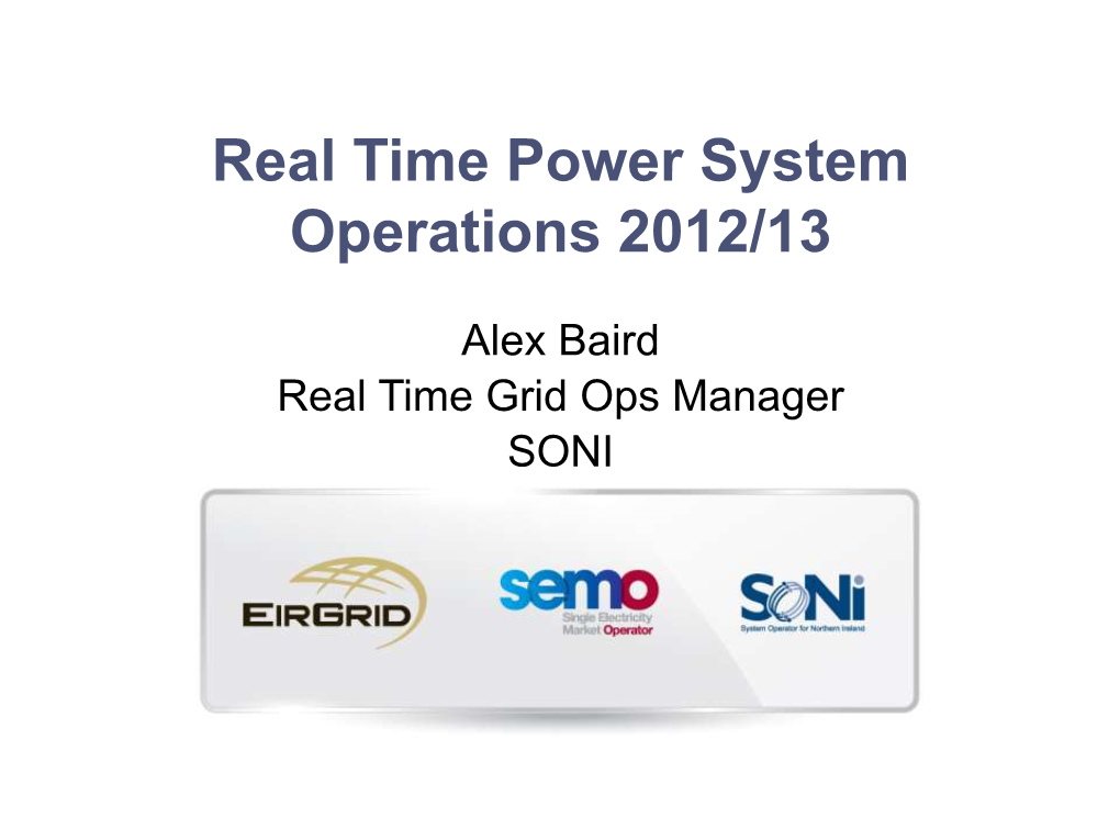 Real Time Power System Operations 2012/13