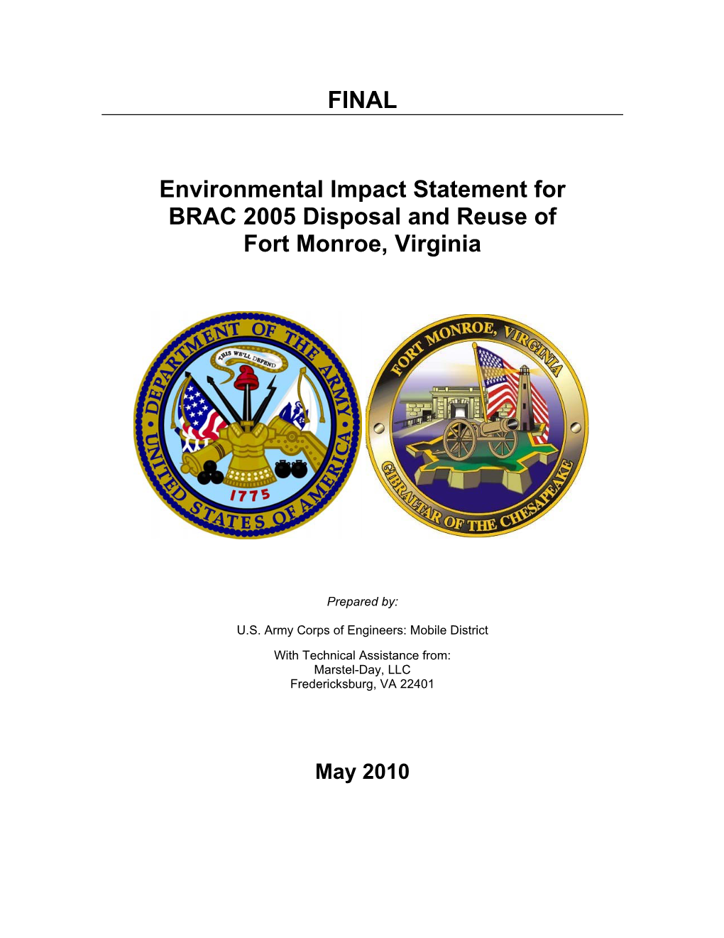 Final Environmental Impact Statement for BRAC 2005 Disposal and Reuse of Fort Monroe, Virginia