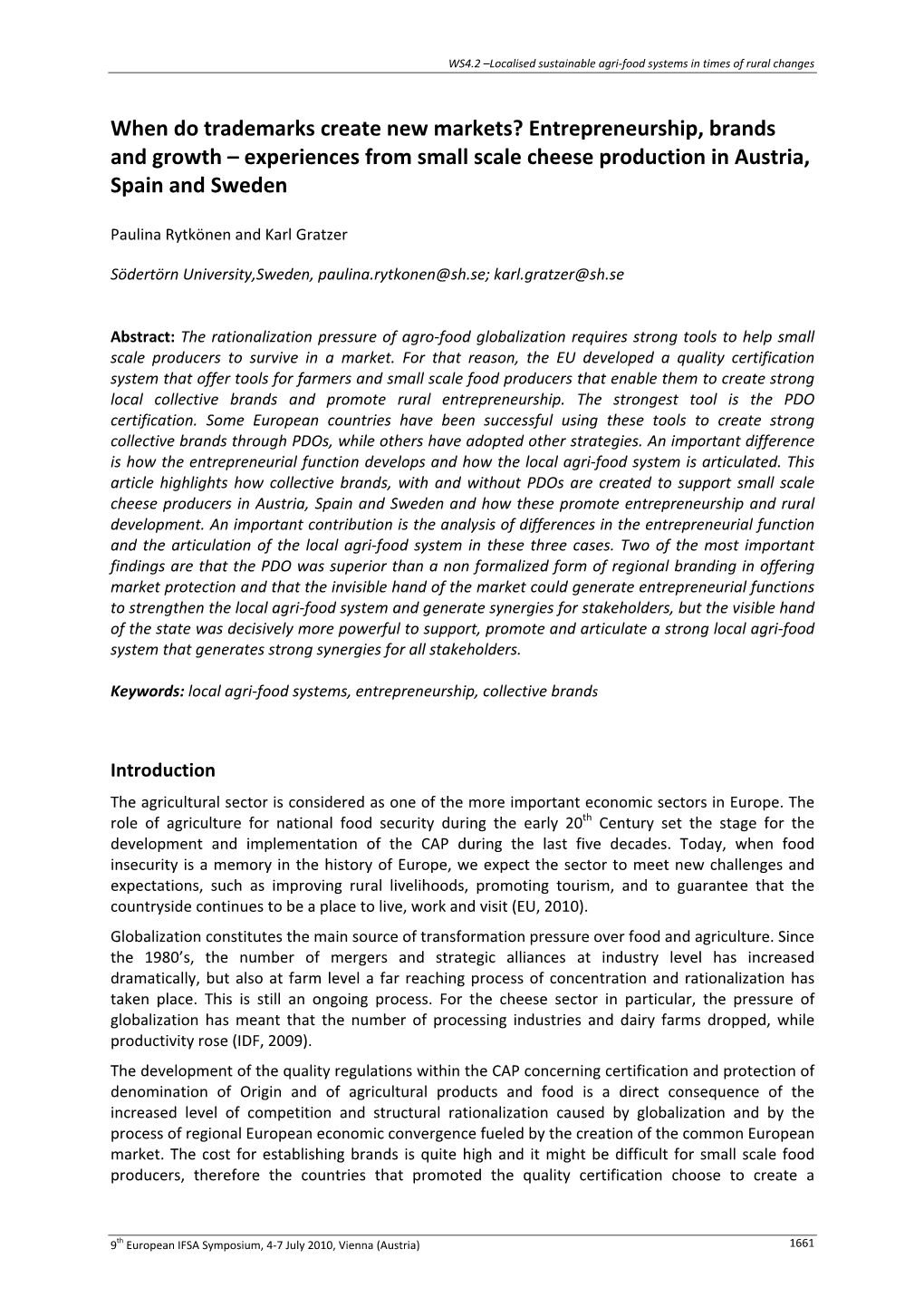 When Do Trademarks Create New Markets? Entrepreneurship, Brands and Growth – Experiences from Small Scale Cheese Production in Austria, Spain and Sweden