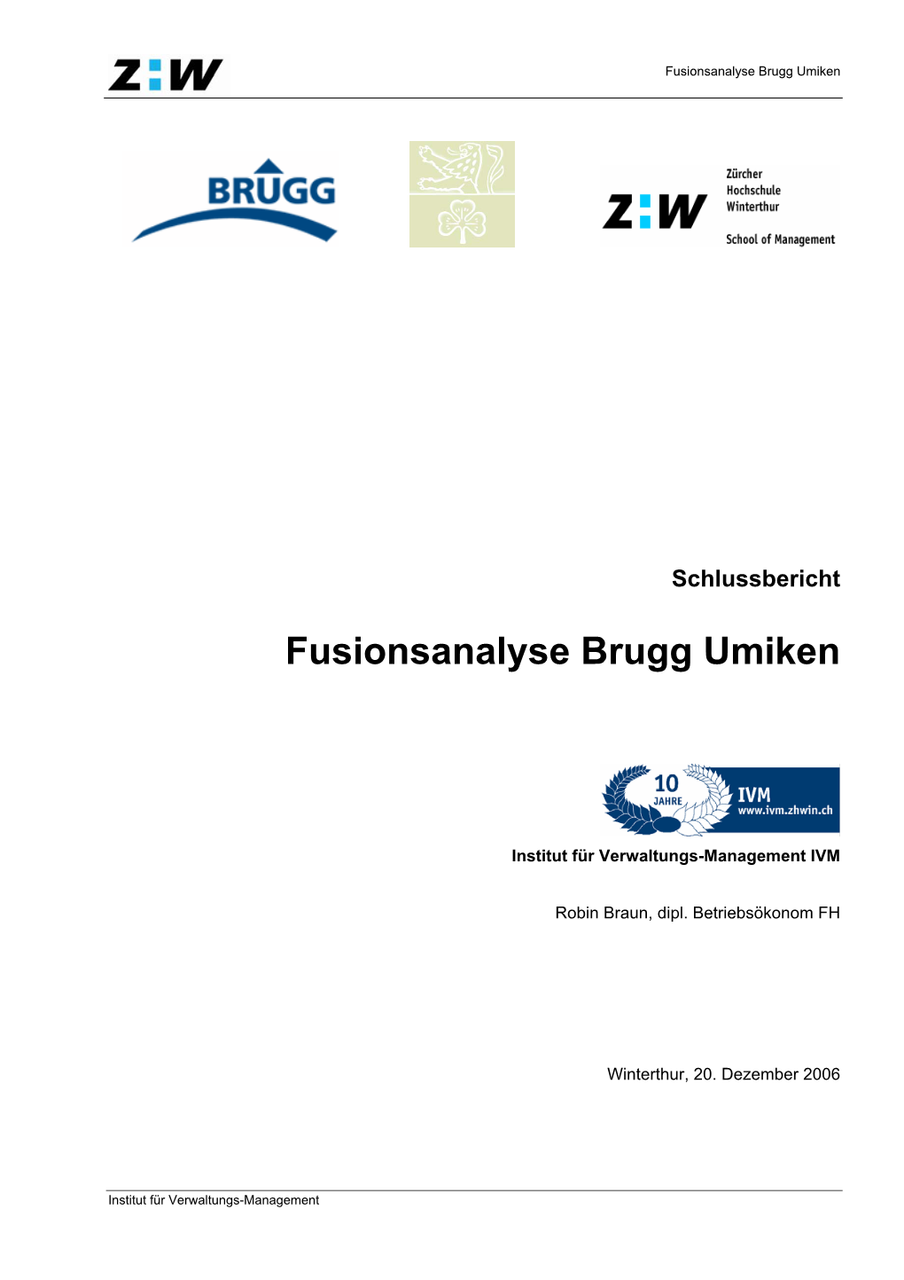 Fusionsanalyse Brugg Umiken