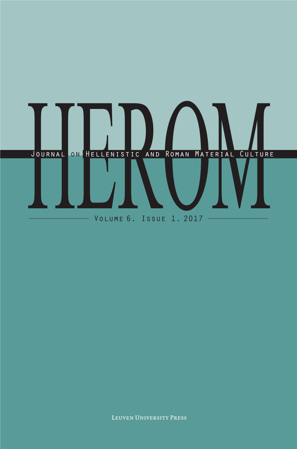 Journal on Hellenistic and Roman Material Culture Volume