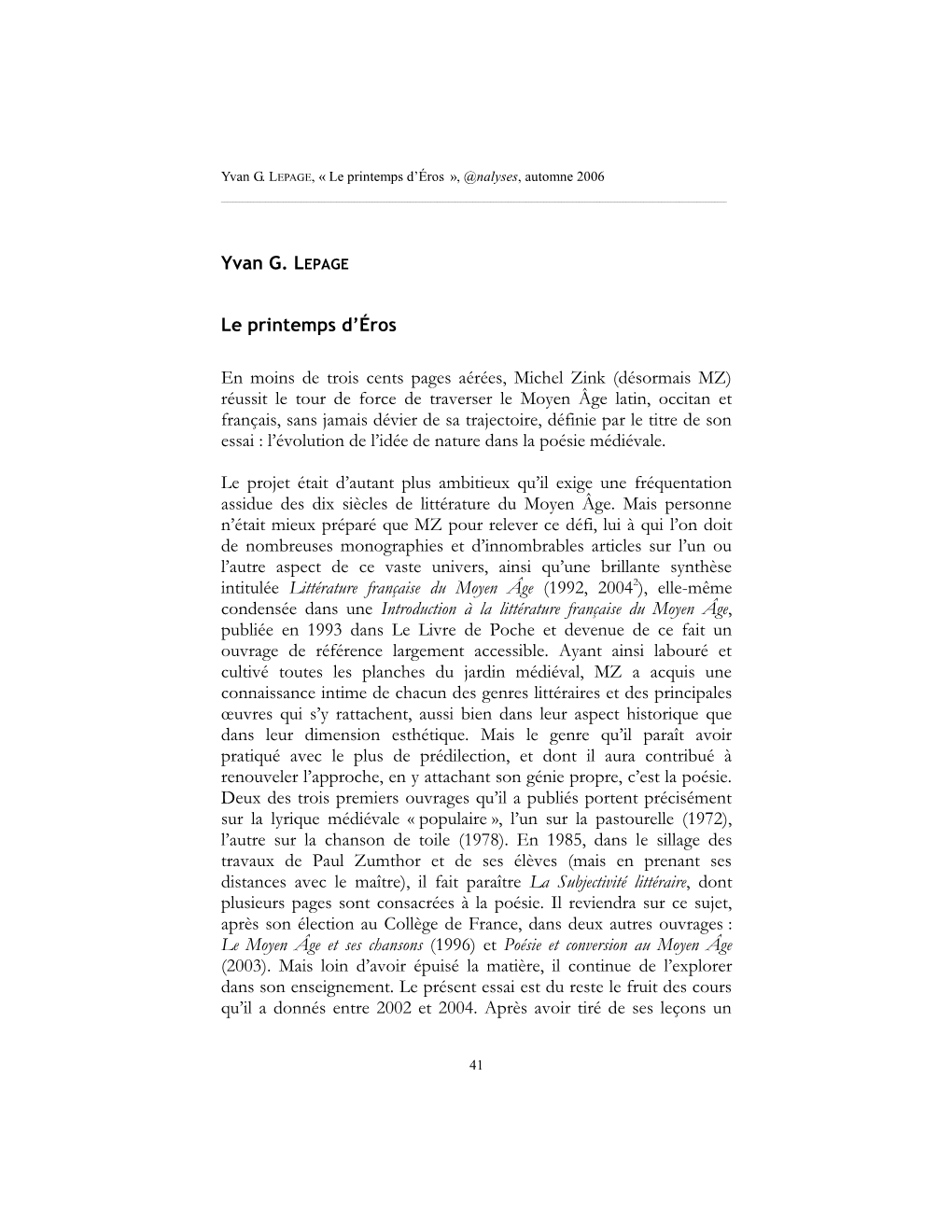 Yvan G. LEPAGE Le Printemps D'éros En Moins De Trois Cents Pages